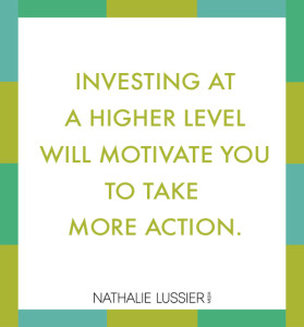 Invest More to Take Action